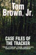 Case Files Of The Tracker