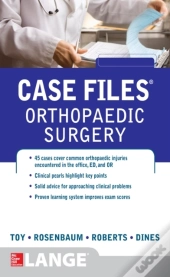 Case Files Orthopaedic Surgery
