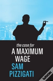 Capa do artigo Case For A Maximum Wage