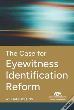 Capa do artigo Case For Eyewitness Identification Reform