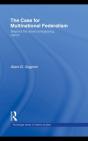 Case For Multinational Federalism - Preview