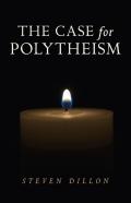 Case For Polytheism, The