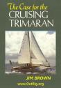 Case For The Cruising Trimaran - Preview