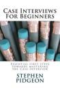 Case Interviews For Beginners - Preview