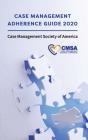 Case Management Adherence Guide 2020 - Preview