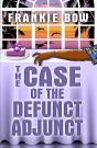 Case Of The Defunct Adjunct - Preview