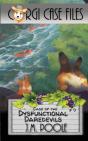 Case Of The Dysfunctional Daredevils - Preview