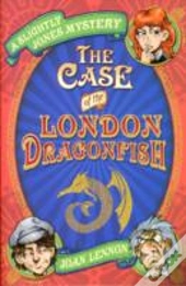 Case Of The London Dragonfish
