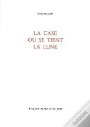 Capa do artigo Case Ou Se Tient La Lune (La)