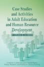Case Studies And Activities In Adult Education And Human Resource Development - Preview