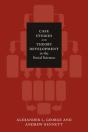 Case Studies And Theory Development In The Social Sciences - Preview