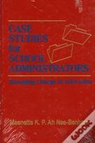Case Studies For School Administrators