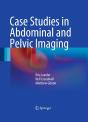 Case Studies In Abdominal And Pelvic Imaging - Preview