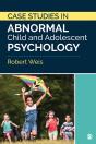 Case Studies In Abnormal Child And Adolescent Psychology - Preview