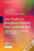 Case Studies In Biocultural Diversity From Southeast Asia