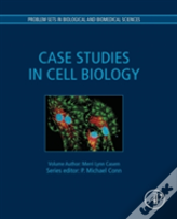 Case Studies In Cell Biology