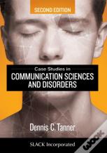 Case Studies In Communication Sciences And Disorders