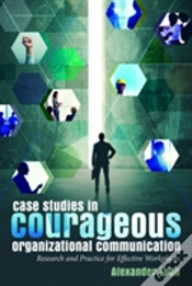 Capa do artigo Case Studies In Courageous Organizational Communication