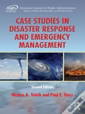 Case Studies In Disaster Response And Emergency Management
