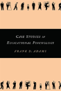 Case Studies In Educational Psychology - Preview