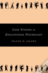 Case Studies In Educational Psychology
