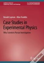 Case Studies In Experimental Physics