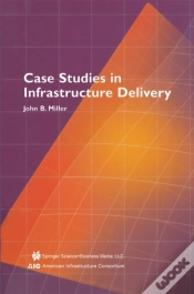 Capa do artigo Case Studies In Infrastructure Delivery