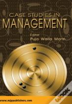 Case Studies In Management