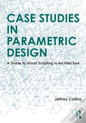 Capa do artigo Case Studies In Parametric Design