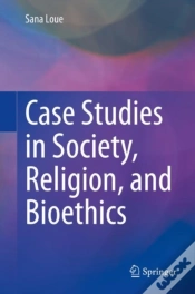 Capa do artigo Case Studies In Society, Religion, And Bioethics