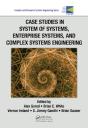 Case Studies In System Of Systems, Enterprise Systems, And Complex Systems Engineering - Preview