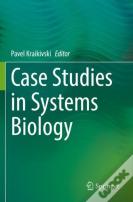 Case Studies In Systems Biology