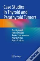 Case Studies In Thyroid And Parathyroid Tumors