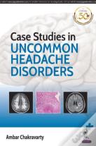 Case Studies In Uncommon Headache Disorders