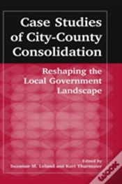 Capa do artigo Case Studies Of City-County Consolidation: Reshaping The Local Government Landscape