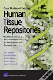 Case Studies Of Existing Human Tissue Repositories