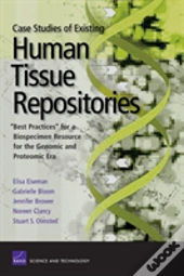 Case Studies Of Existing Human Tissue Repositories