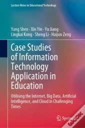 Case Studies Of Information Technology Application In Education