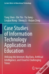 Case Studies Of Information Technology Application In Education