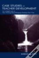 Case Studies Of Teacher Development