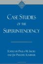 Case Studies Of The Superintendency - Preview