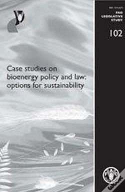 Capa do artigo Case Studies On Bioenergy Policy And Law: Options For Sustainability