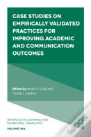 Case Studies On Empirically Validated Practices For Improving Academic And Communication Outcomes