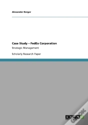 Capa do artigo Case Study Aã¢Â€Šâ¬" Fedex Corporation
