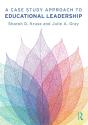 Case Study Approach To Educational Leadership - Preview