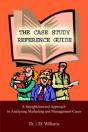Case Study Reference Guide: A Straightforward Approach To Analyzing Marketing And Management Cases - Preview