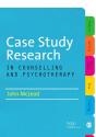 Case Study Research In Counselling And Psychotherapy - Preview