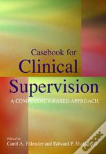 Casebook For Clinical Supervision