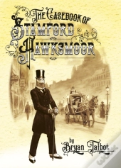 Casebook Of Stamford Hawksmoor