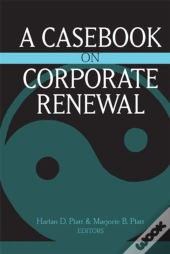 Casebook On Corporate Renewal